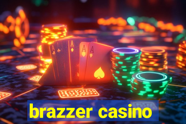 brazzer casino